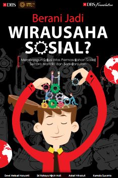 Berani Menjadi Wirausaha Sosial